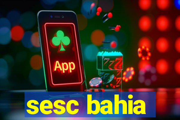 sesc bahia